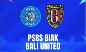 Super League: PSBS Biak vs Bali United FC di Indosiar Senin sore