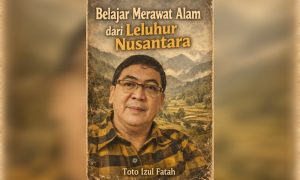 Belajar merawat alam dari leluhur Nusantara